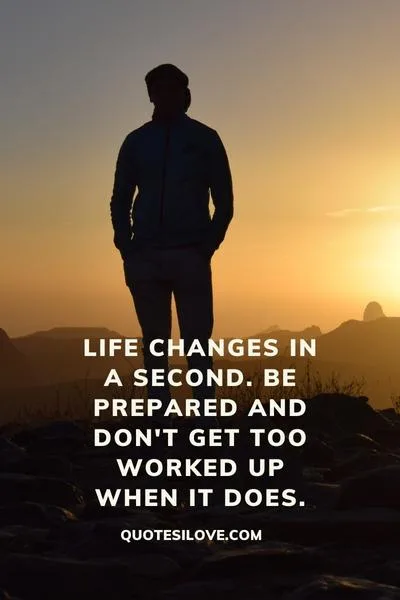 Life Changes in a Second Quotes Life Changes in a Second Quotes