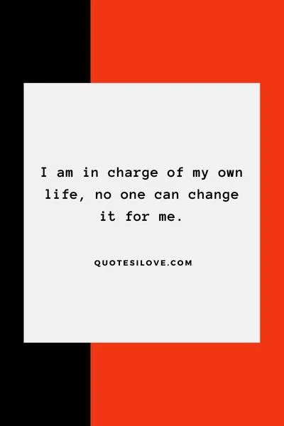 No One Can Change My Life Quotes