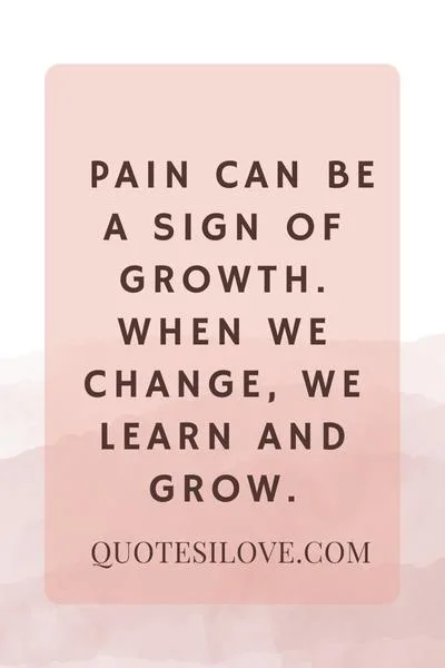 Pain and Change Quotes Pain and Change Quotes