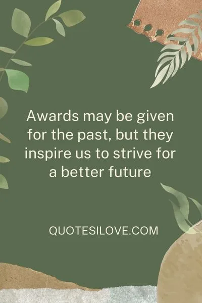 Quotes After Receiving Awards