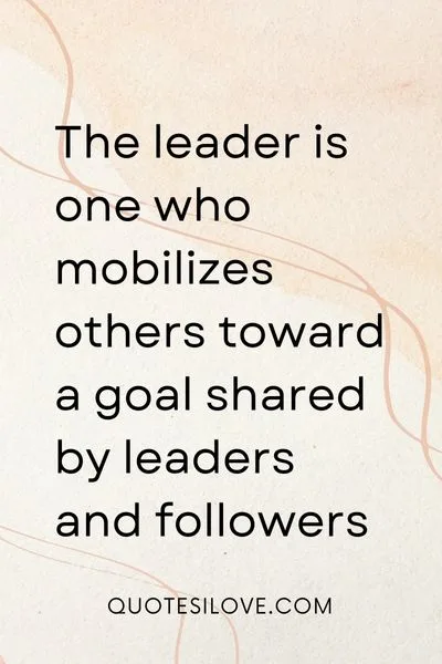 Signs of a Good Leader Quotes Signs of a Good Leader Quotes
