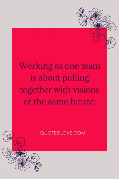 Team Work Makes Dream Work Quotes Team Work Makes Dream Work Quotes