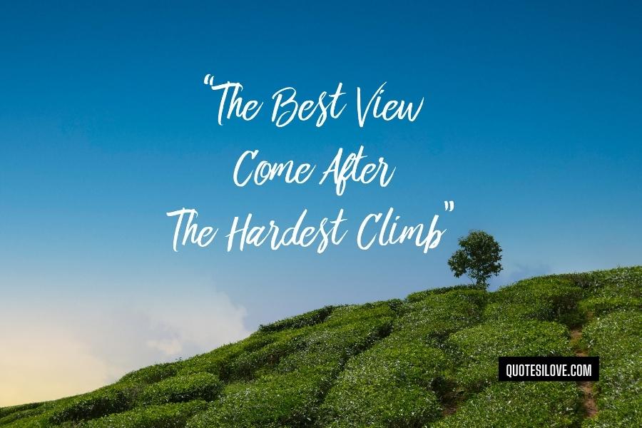 The Hardest Climb Quotes