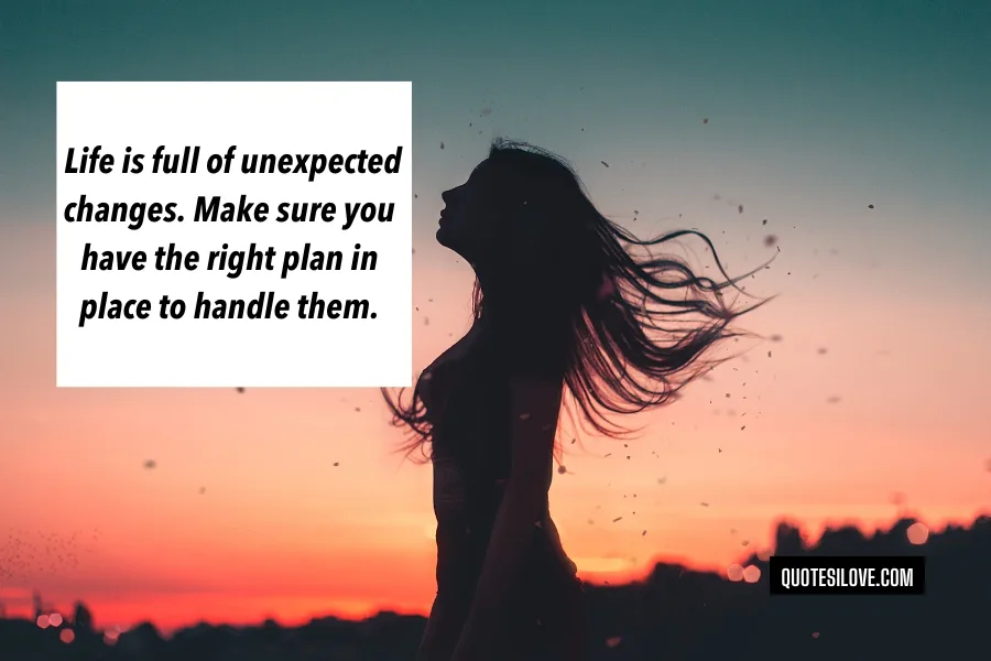 Unexpected Changes in Life Quotes