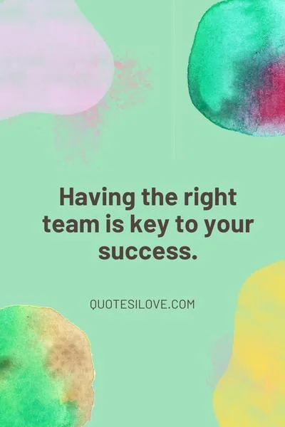 We Are One Team Quotes We Are One Team Quotes