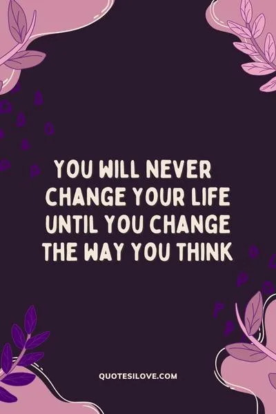 You Will Never Change Your Life Quotes You Will Never Change Your Life Quotes