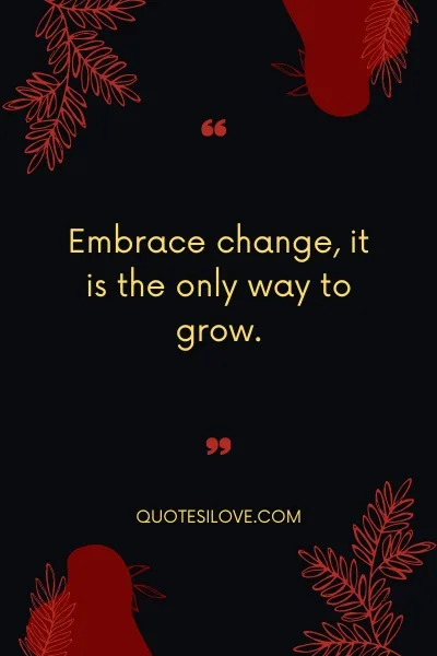 Change Is Good for the Soul Quotes Change Is Good for the Soul Quotes
