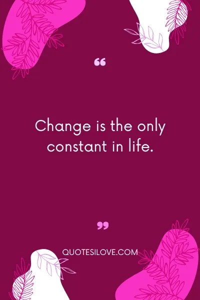 Change Is Good for the Soul Quotes Change Is Good for the Soul Quotes