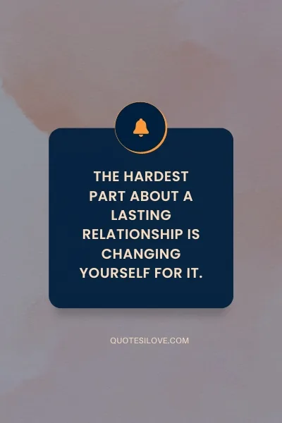 Change in a Relationship QuotesCan Change Lives Quotes Change in a Relationship QuotesCan Change Lives Quotes
