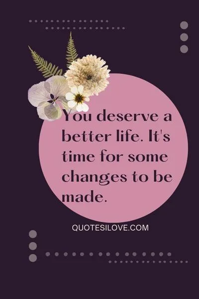Changes Need to Be Made Quotes