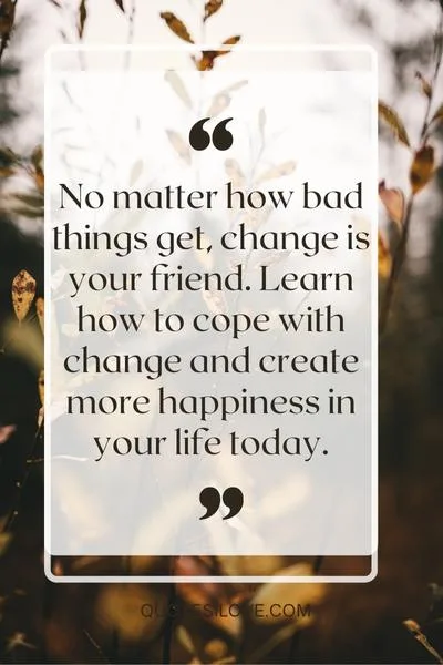Coping With Change Quotes Coping With Change Quotes
