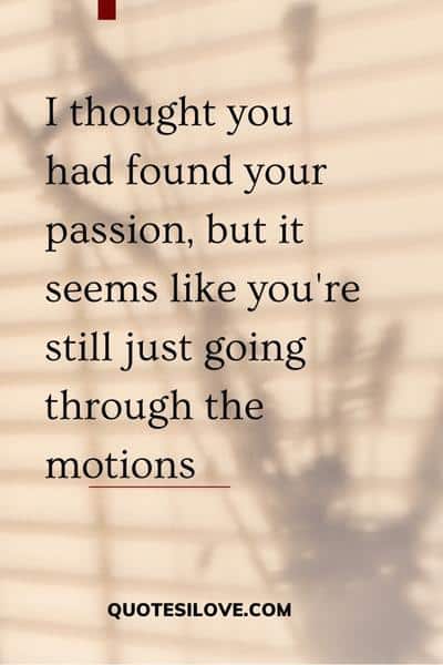 I Thought You Changed Quotes