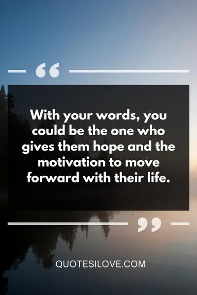 One Word Can Change Someones Entire Day Quotes
