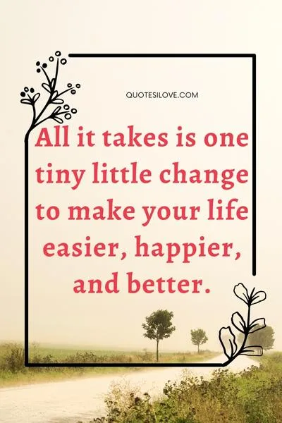 Quotes About Change in Character Quotes About Change in Character