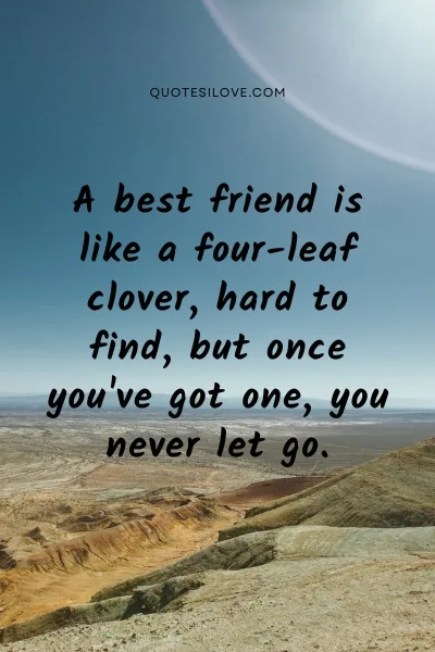 Some Friends Never Change Quotes Some Friends Never Change Quotes