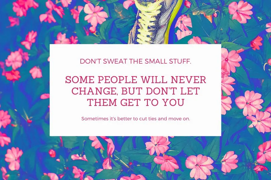 Some People Never Change Quotes