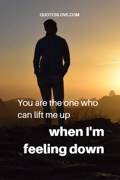 You You Are My Mood Changer Up My Life Quotes for Him or Her You You Are My Mood Changer Up My Life Quotes for Him or Her