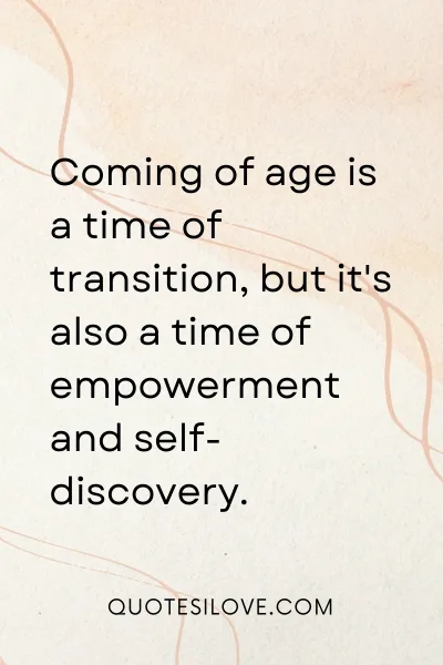 Famous Quotes About Coming of Age 3 2 2 jpg