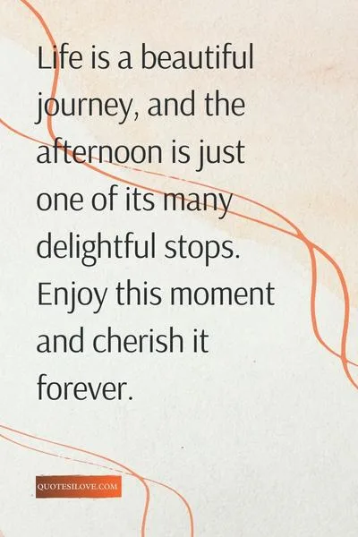 Afternoon Vibes Quotes