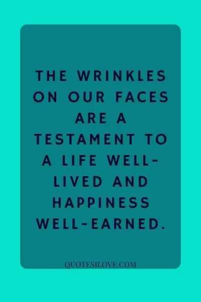 Age and Happiness Quotes ()