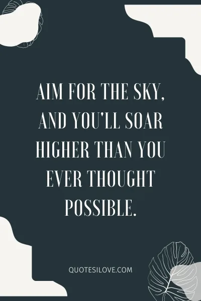 Aim for the Sky Quotes Aim for the Sky Quotes