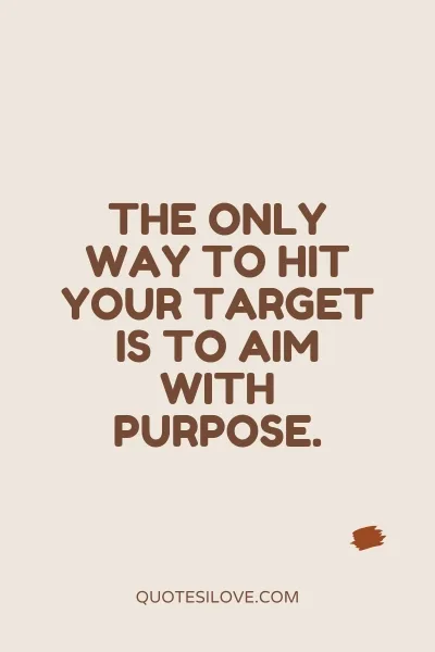 Aim for the Target Quotes Aim for the Target Quotes