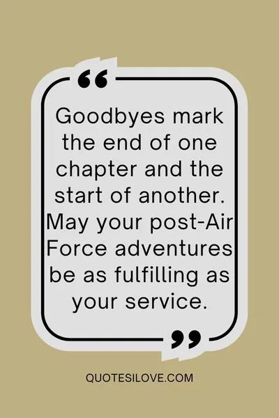 Air Force Goodbye Quotes ()