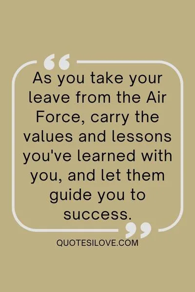 Air Force Goodbye Quotes ()