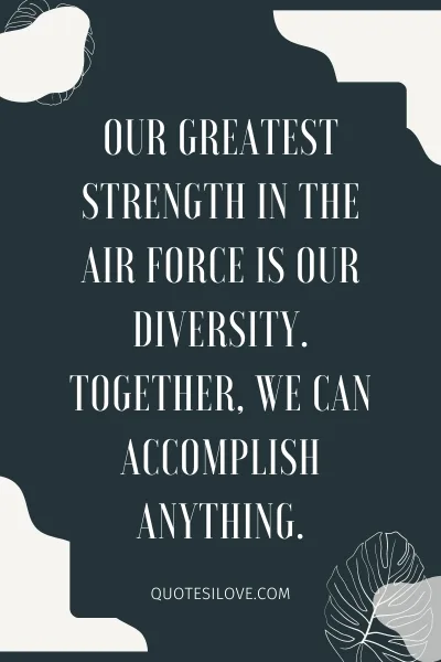 Air Force Inspirational Quotes Air Force Inspirational Quotes