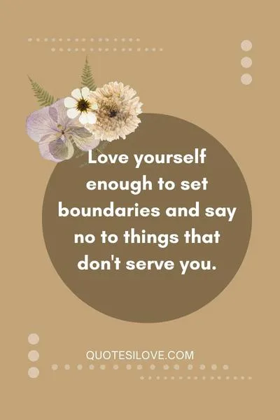 Always Love Yourself First Quotes ()