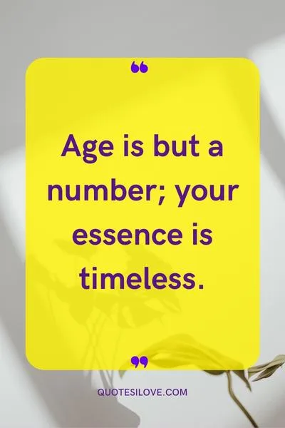 As You Grow Older Quotes () As You Grow Older Quotes ()