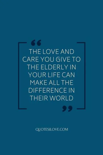 Care for Old Age Quotes