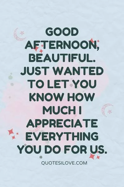 Good Afternoon Wife Quotes Good Afternoon Wife Quotes