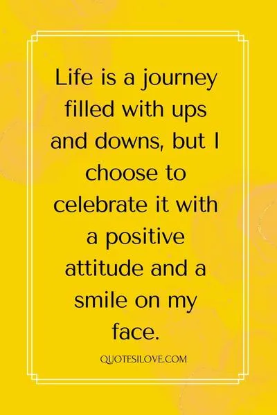 Quotes on Celebration of Being Alive Quotes on Celebration of Being Alive