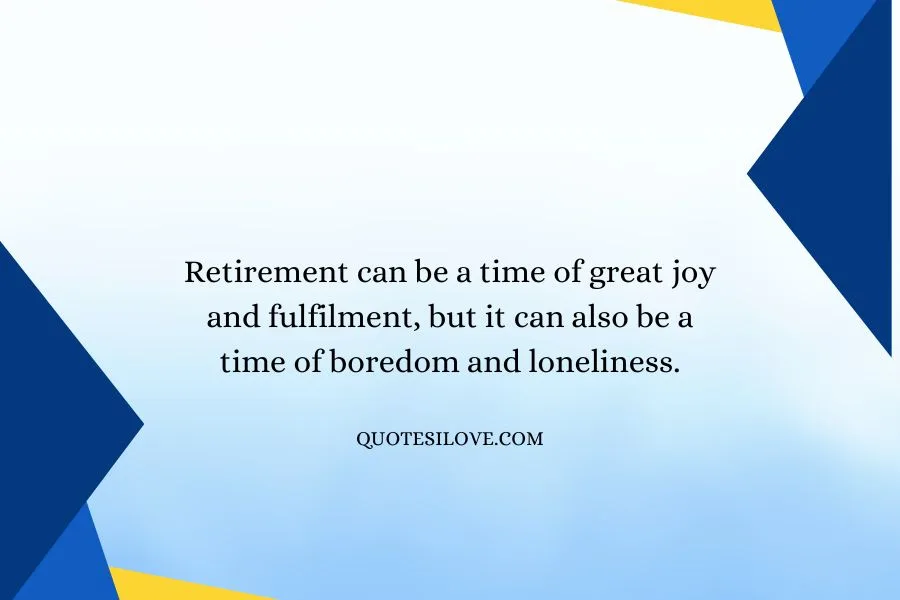 Retirement Age Quotes