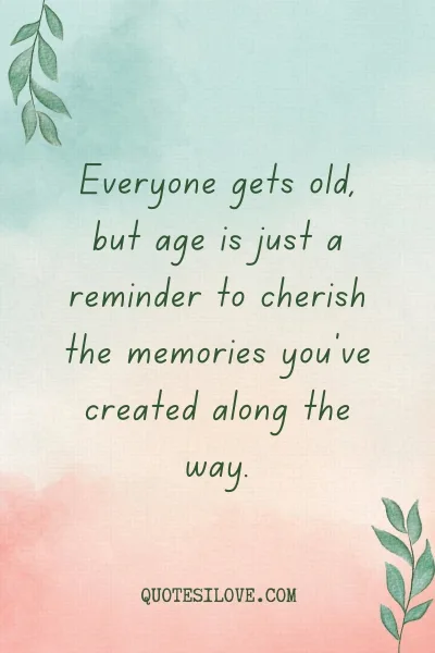 Everyone Gets Old Quotes 2 Sharing Secrets With Friends Quotes 2 10 jpg
