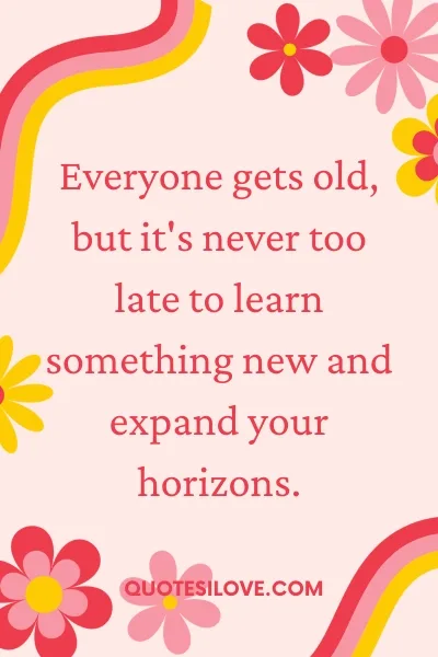 Everyone Gets Old Quotes 3 Sharing Secrets With Friends Quotes 3 10 jpg