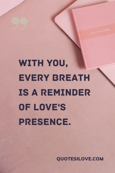 You Are the Air I Breathe Quotes ()