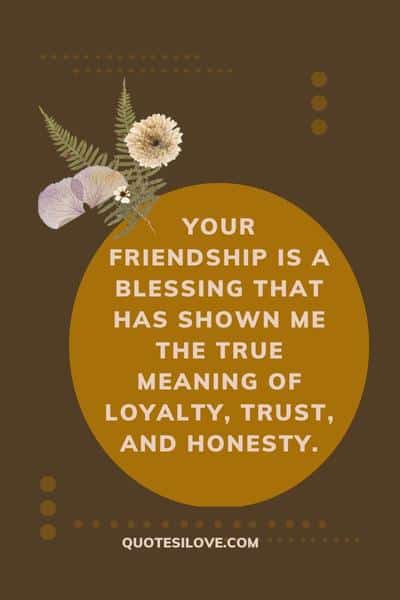 Your Friendship Is a Blessing Quotes Your Friendship Is a Blessing Quotes