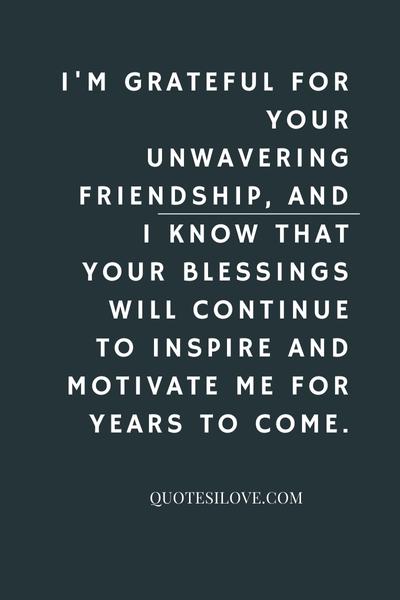 Your Friendship Is a Blessing Quotes Your Friendship Is a Blessing Quotes