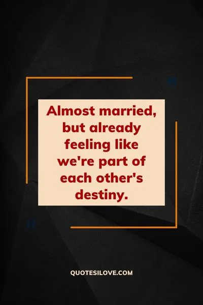 Almost Married Quotes () Almost Married Quotes ()