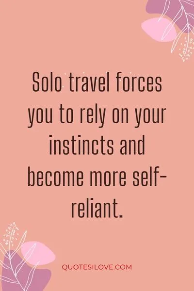 Alone Travelling Quotes () Alone Travelling Quotes ()