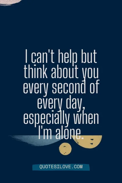 Alone and Missing You Quotes () Alone and Missing You Quotes ()