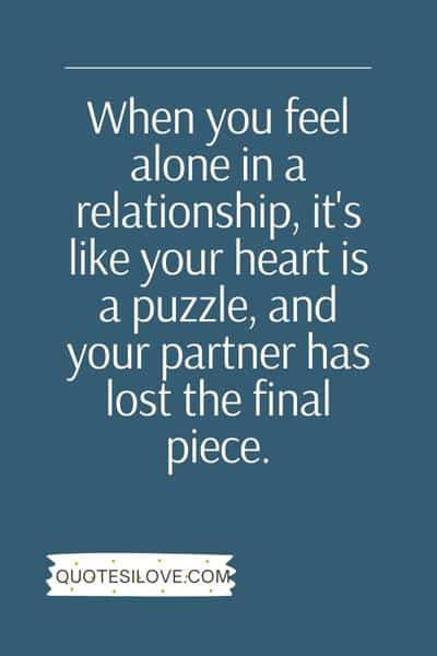 Alone in Relationship Quotes Alone in Relationship Quotes