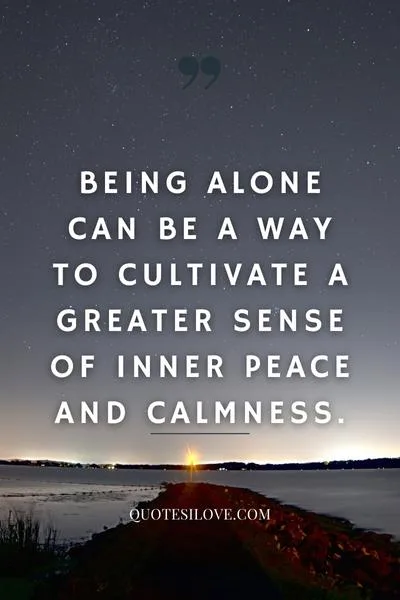 Being Alone Is Okay Quotes () Being Alone Is Okay Quotes ()