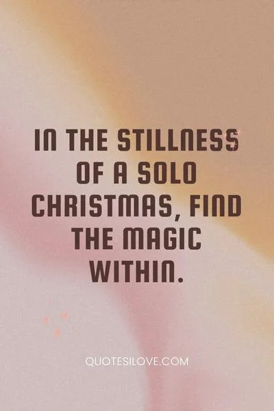 Being Alone on Christmas Quotes Being Alone on Christmas Quotes