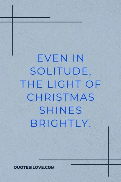 Being Alone on Christmas Quotes () Being Alone on Christmas Quotes ()