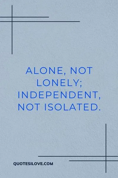 Better to Live Alone Quotes ()