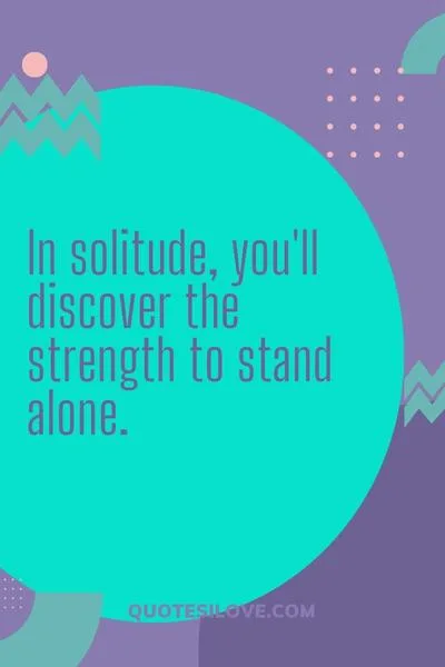 Better to Stand Alone Quotes ()