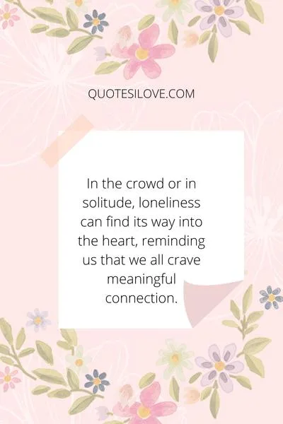 Quotes About Life Loneliness ()